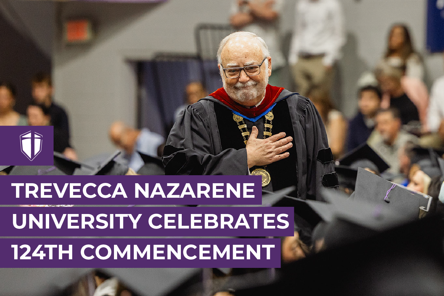 Trevecca Nazarene University Celebrates 124th Commencement Convocation