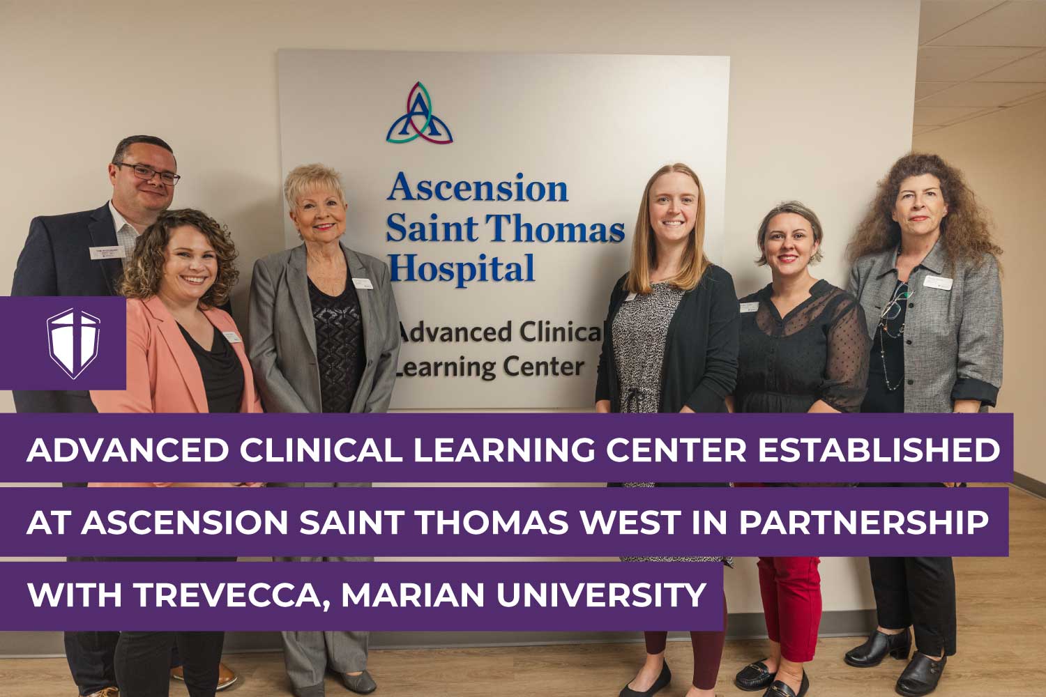Advanced Clinical Learning Center Established at Ascension Saint Thomas West in Partnership with Trevecca, Marian University