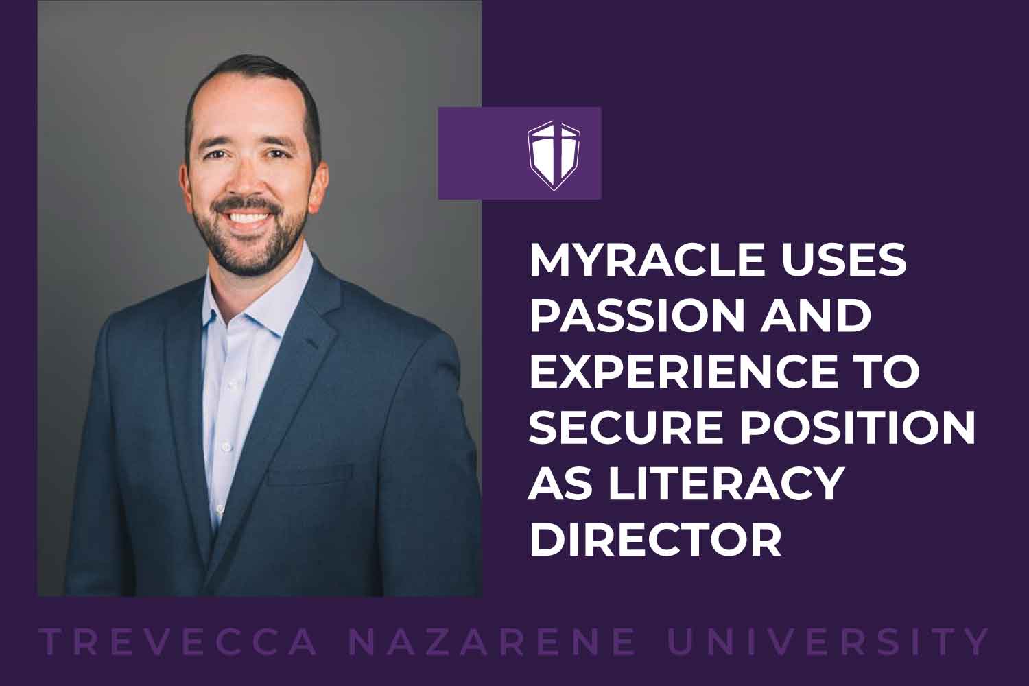 Myracle Uses Passion and Experience to Secure Position as Literacy Director