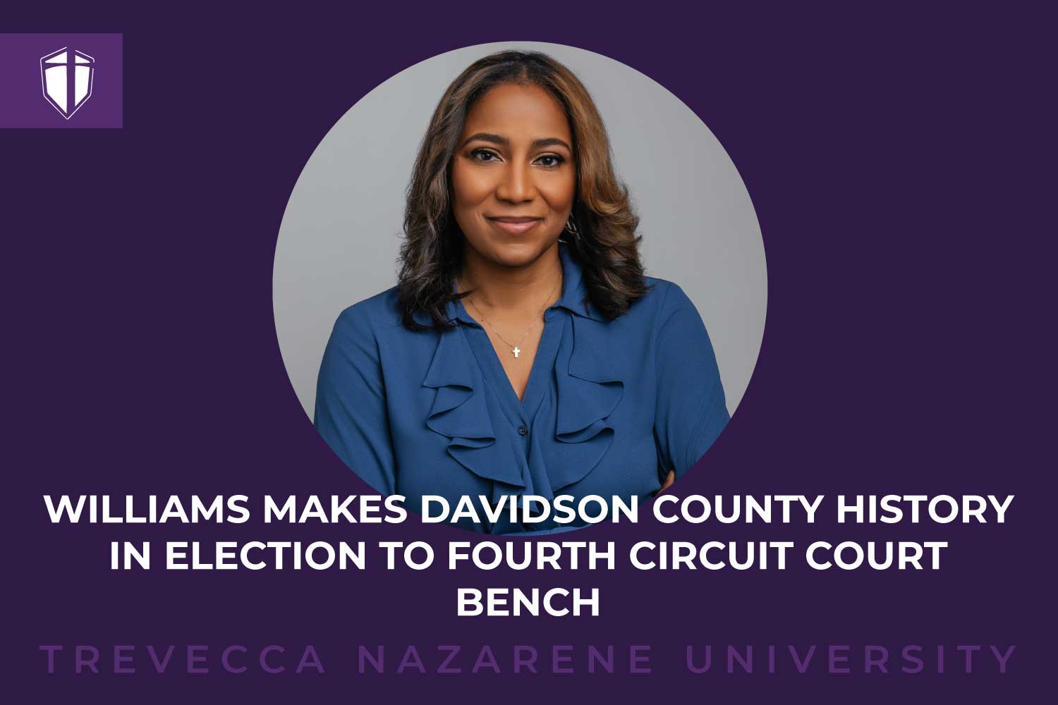 Williams Makes Davidson County History in Election to Fourth Circuit Court Bench