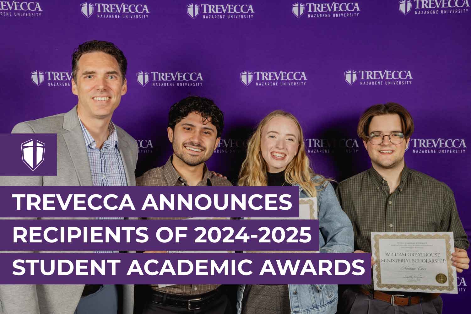 Trevecca Announces Recipients of 2024-2025 Student Academic Awards