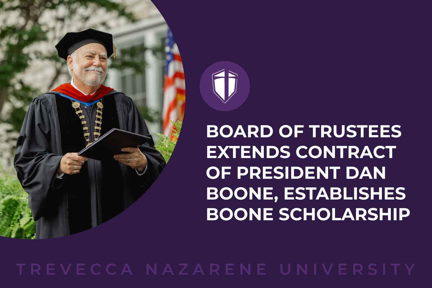 Board of Trustees Extends Contract of President Dan Boone, Establishes Boone Scholarship