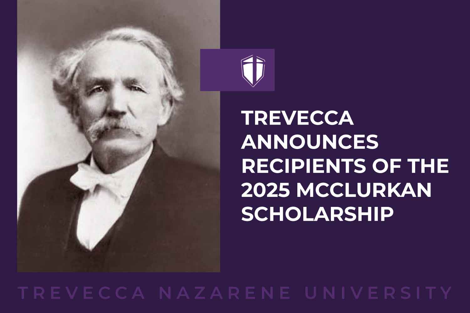 Trevecca Announces Recipients of the 2025 McClurkan Scholarship