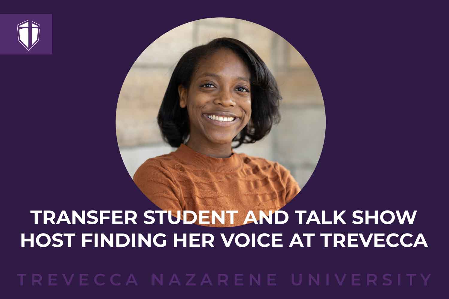 Transfer Student and Talk Show Host Finding Her Voice at Trevecca