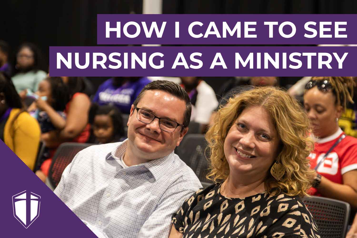 How I Came to See Nursing as a Ministry