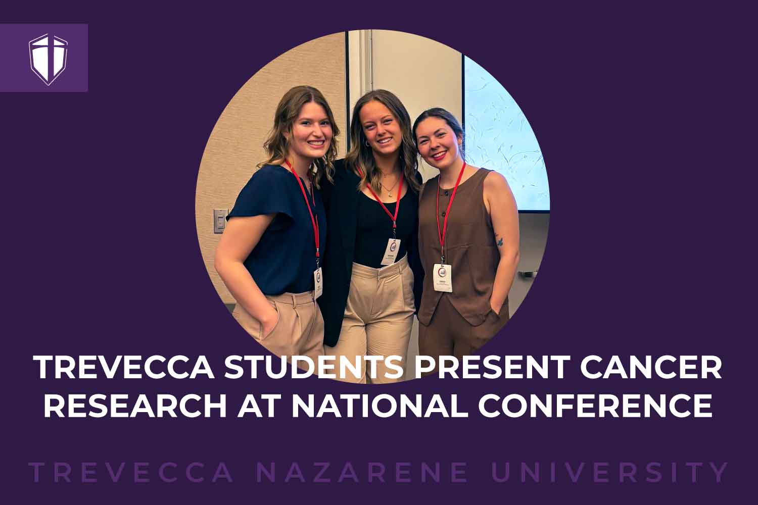 Trevecca Students Present Cancer Research at National Conference