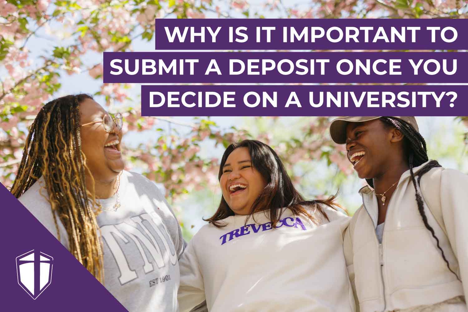 Why is it important to submit a deposit once you decide on a university?
